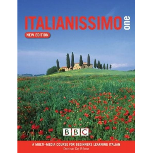 Denise De Rome - Italianissimo Beginners' Course Book (new Edition)