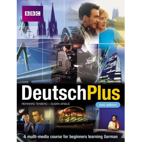 Eleonore Arthur Reinhard Tenberg Susan Ainslie - Deutsch Plus Course Book (new Edition)