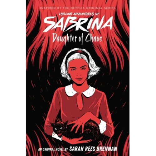 Sarah Rees Brennan - Daughter of Chaos (The Chilling Adventures of Sabrina Novel #2)