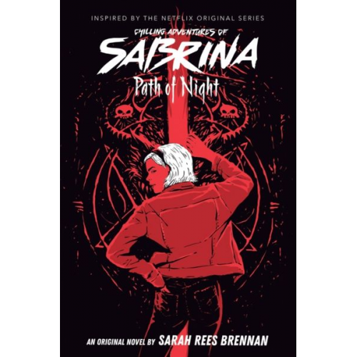 Sarah Rees Brennan - Path of Night (The Chilling Adventures of Sabrina Novel #3)