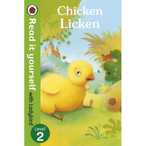 Ladybird - Chicken Licken - Read it yourself with Ladybird