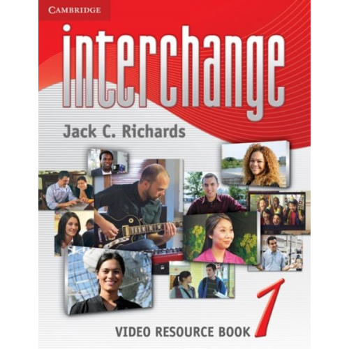 Jack C. Richards - Interchange Level 1 Video Resource Book