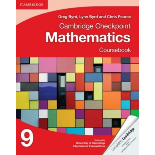 Chris Pearce Greg Byrd Lynn Byrd - Cambridge Checkpoint Mathematics Coursebook 9