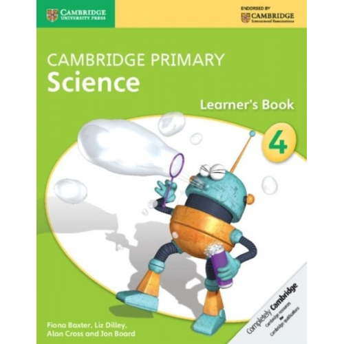 Alan Cross Fiona Baxter Jon Board Liz Dilley - Cambridge Primary Science Stage 4 Learner's Book 4