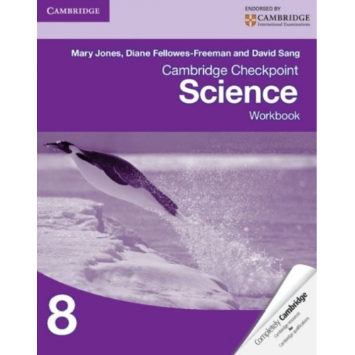 David Sang Diane Fellowes-Freeman Mary Jones - Cambridge Checkpoint Science Workbook 8