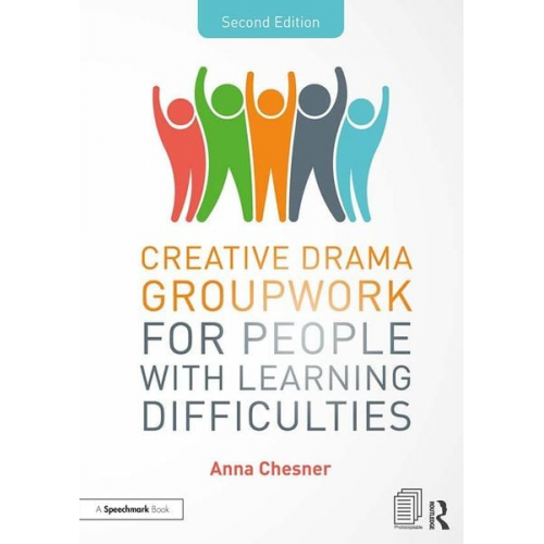 Anna Chesner - Creative Drama Groupwork for People with Learning Difficulties