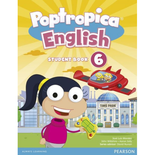 Aaron Jolly John Wiltshier - Poptropica English American Edition 6 Student Book