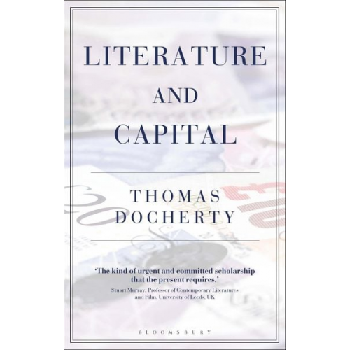 Thomas Docherty - Docherty, T: Literature and Capital