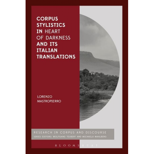 Lorenzo Mastropierro - Mastropierro, L: Corpus Stylistics in Heart of Darkness and