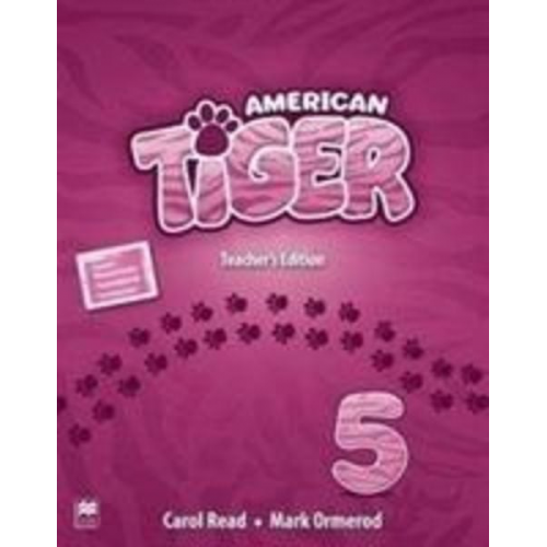 Carol Read Mark Ormerod - American Tiger Level 5 Teacher's Edition Pack