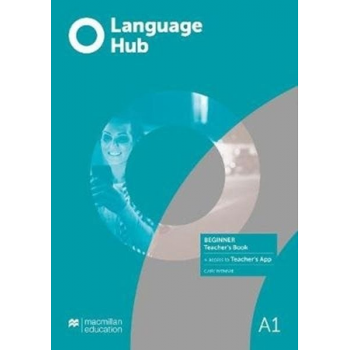 Gary Pathare - Language Hub Beginner Teacher's Book with Teacher's App