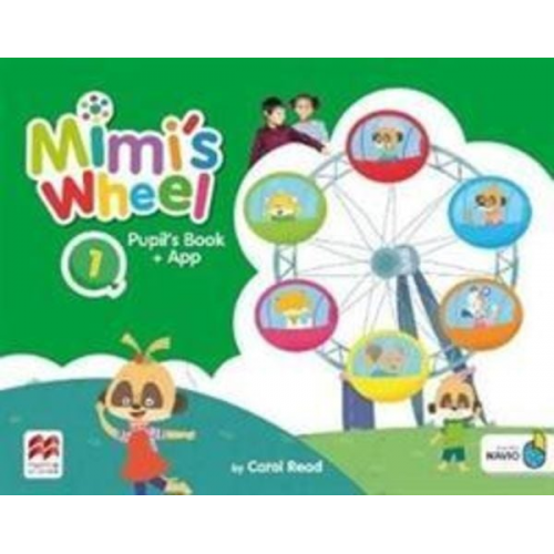 Carol Read - Mimi's Wheel Level 1 Pupil's Book with Navio App