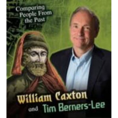 Nick Hunter - William Caxton and Tim Berners-Lee