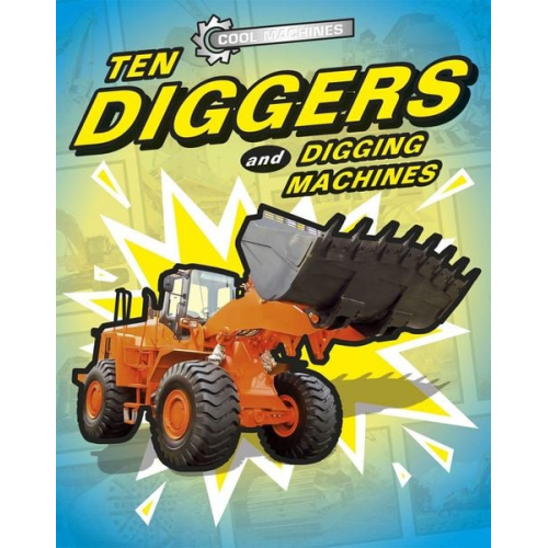 J.P. Percy - Cool Machines: Ten Diggers and Digging Machines