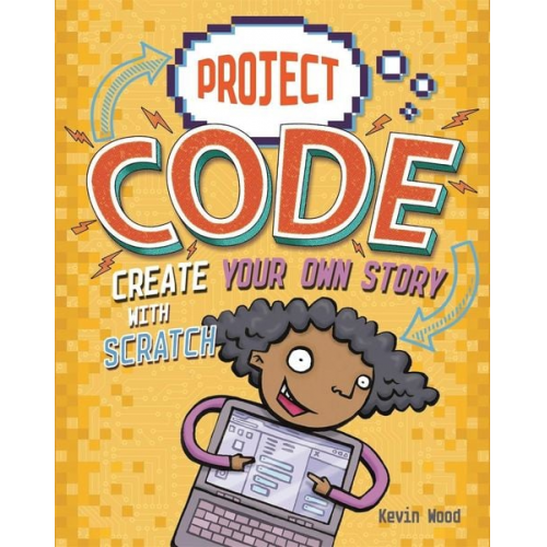 Kevin Wood - Project Code: Create Your Own Story with Scratch