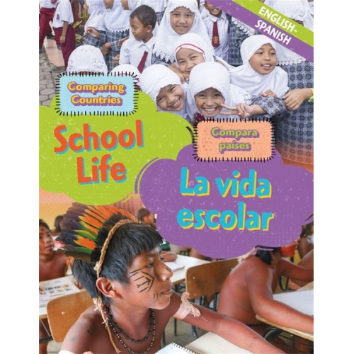 Sabrina Crewe - Dual Language Learners: Comparing Countries: School Life (English/Spanish)