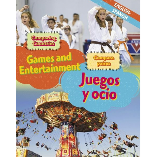 Sabrina Crewe - Dual Language Learners: Comparing Countries: Games and Entertainment (English/Spanish)