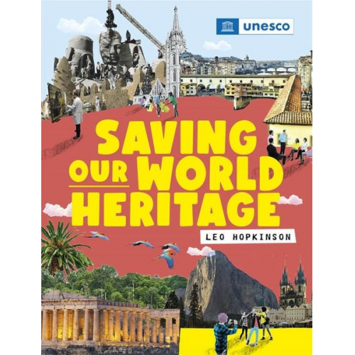 Franklin Watts - Saving Our World Heritage