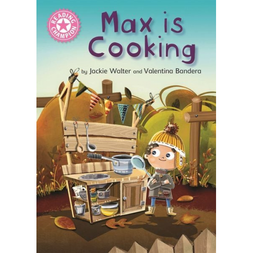 Jackie Walter - Reading Champion: Max is Cooking