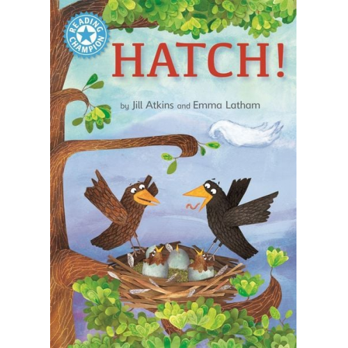 Jill Atkins - Reading Champion: Hatch!