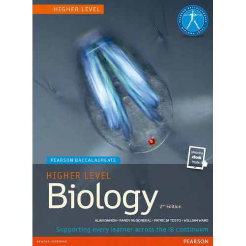 Brenda Parkes Patricia Tosto Randy McGonegal William Ward - Pearson Baccalaureate Biology Higher Level 2nd edition print and ebook bundle for the IB Diploma