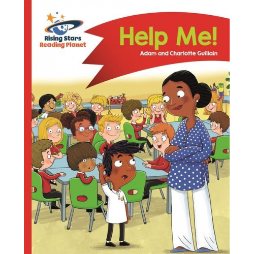 Adam Guillain Charlotte Guillain - Reading Planet - Help Me! - Red A: Comet Street Kids