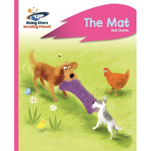 Zoe Clarke - Reading Planet - The Mat - Pink A: Rocket Phonics