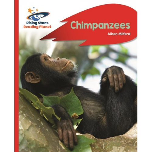 Alison Milford - Reading Planet - Chimpanzees - Red B: Rocket Phonics