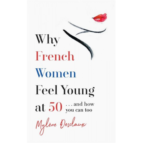 Mylene Desclaux - Why French Women Feel Young at 50