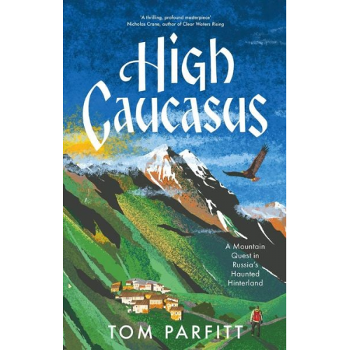 Tom Parfitt - High Caucasus