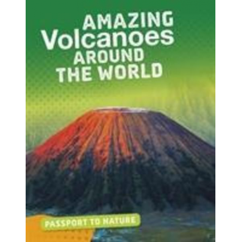 Simon Rose - Amazing Volcanoes Around the World