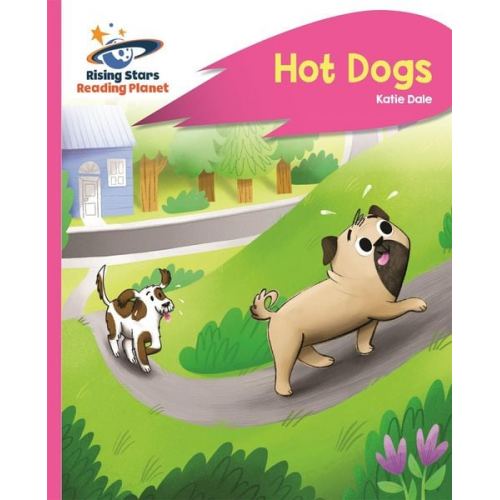 Katie Dale - Reading Planet - Hot Dogs - Pink B: Rocket Phonics