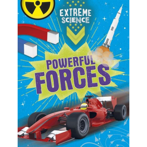 Jon Richards Rob Colson - Extreme Science: Powerful Forces