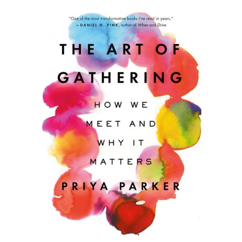 Priya Parker - The Art of Gathering