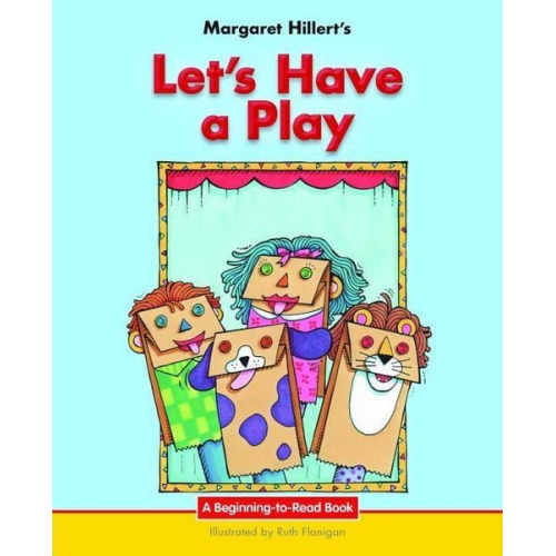 Margaret Hillert - Let's Have a Play