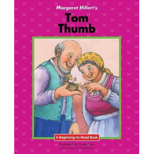 Margaret Hillert - Tom Thumb