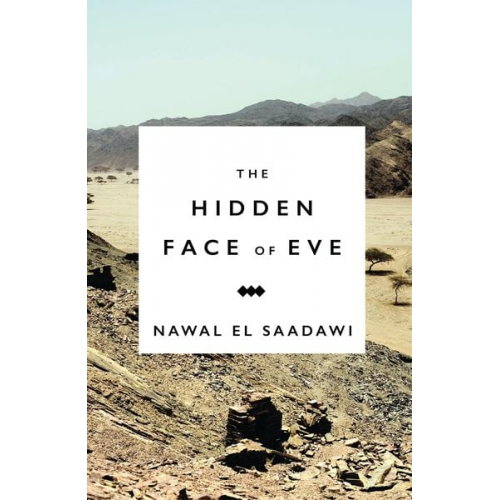 Nawal El Saadawi - The Hidden Face of Eve