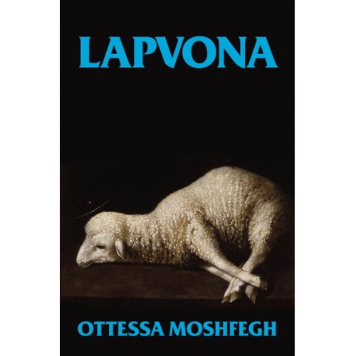 Ottessa Moshfegh - Lapvona