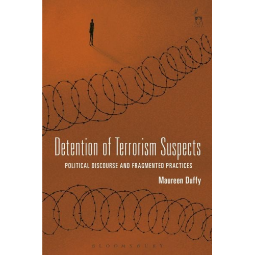 Maureen Duffy - Duffy, M: Detention of Terrorism Suspects