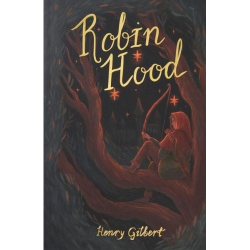 Henry Gilbert - Robin Hood