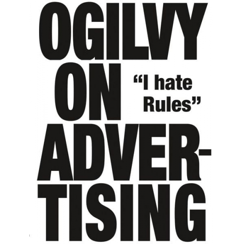 David Ogilvy - Ogilvy on Advertising