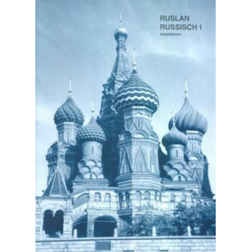 John Langran - Ruslan Russisch 1: Arbeitsbuch