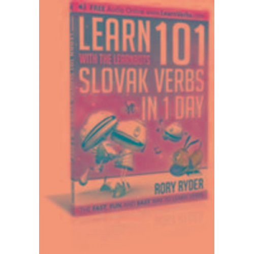 Rory Ryder - Learn 101 Slovak Verbs in 1 Day