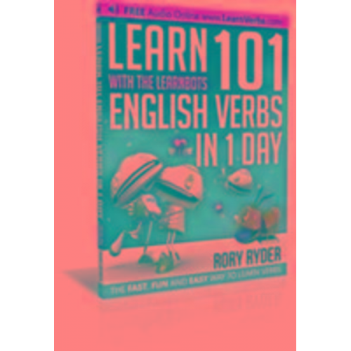 Rory Ryder - Learn 101 English Verbs in 1 Day