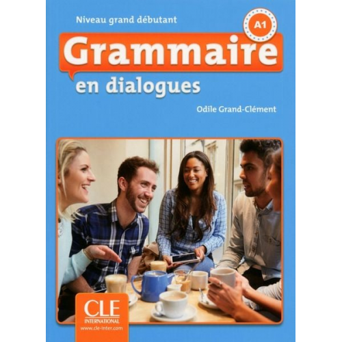 Odile Grand-Clement - Grammaire en dialogues : Livre grand debutant + CD