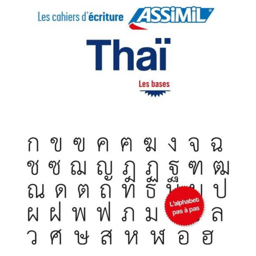 Mai Anh Nguyen Sirikul Nguyen - Cahier d'ecriture Thai