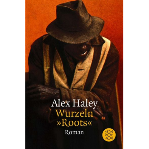 Alex Haley - Wurzeln »Roots«