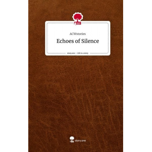 ACWstories - Echoes of Silence. Life is a Story - story.one