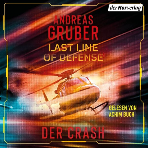 Andreas Gruber - Last Line of Defense 3 - Der Crash