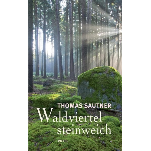 Thomas Sautner - Waldviertel steinweich